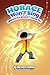 Horace Won't Sing: Unless H...
