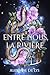 Entre Nous, La Rivière: Une Romance Green Flag (French Edition)
