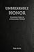 Unbreakable Honor: Standing...