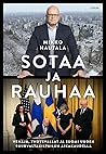 Sotaa ja rauhaa: ...