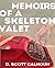 Memoirs of a Skeleton Valet