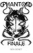 Phantom Finale (Serie Phantom) (Spanish Edition)
