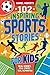 102 Inspiring Sports Storie...
