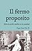 Il fermo proposito: Encíclica sobre la acción católica en la sociedad (1905) (San Lino Libros) (Spanish Edition)