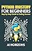 Python Mastery for Beginners by AI Horizons