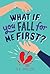 What If You Fall for Me First? by G.F.  Miller
