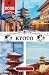 KYOTO TRAVEL GUIDE 2025: Pl...
