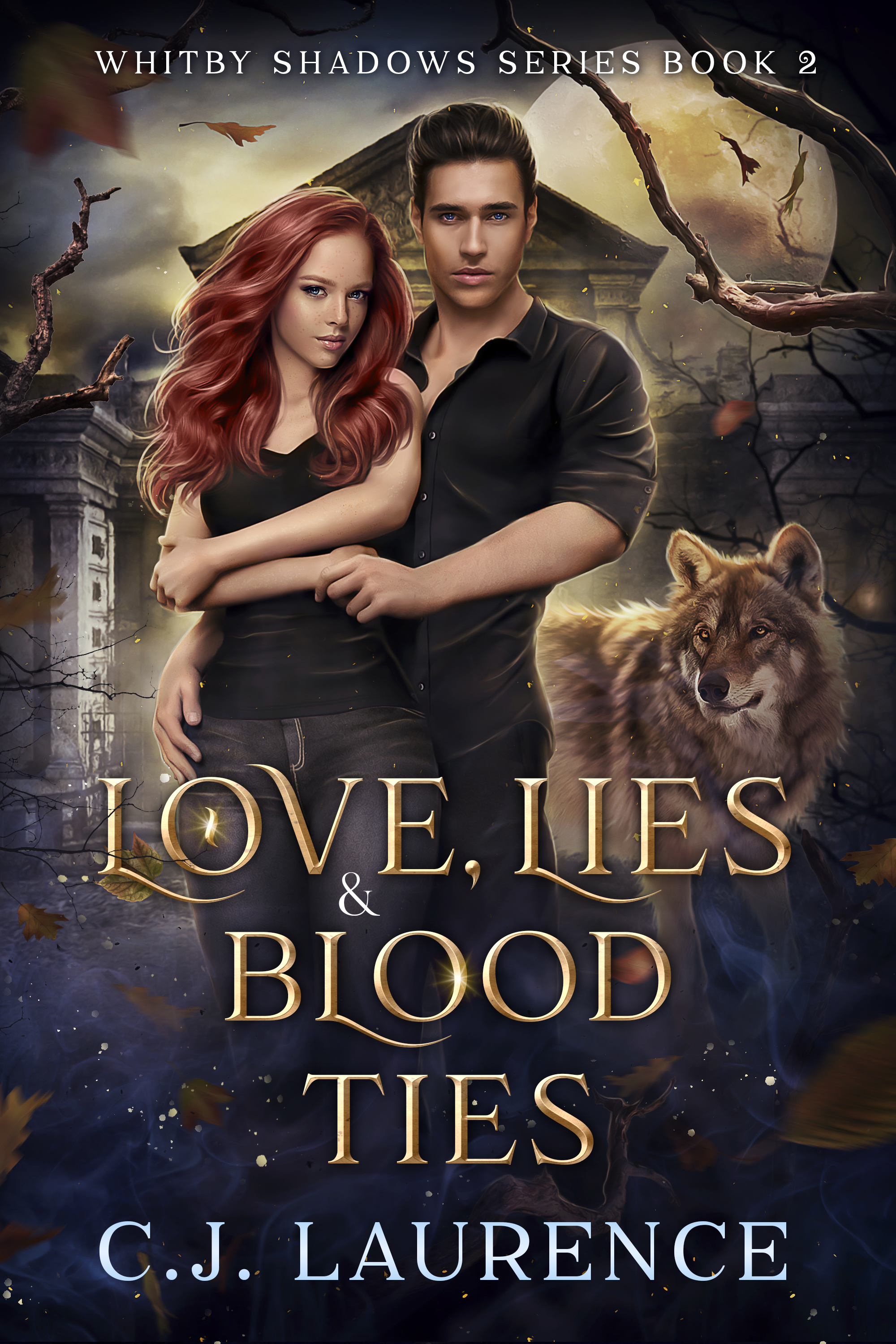 Love, Lies & Blood Ties (Whitby Shadows Series #2)