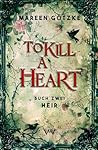 To Kill a Heart -...