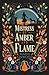 Mistress of Amber and Flame