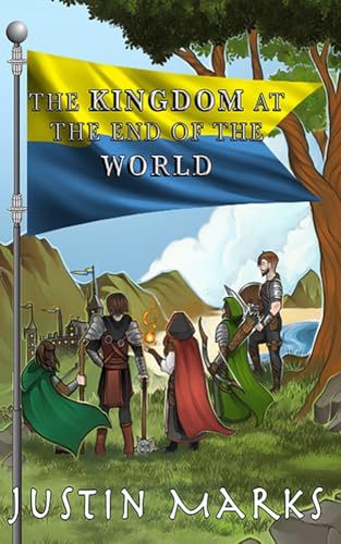 The Kingdom at the End of the World (At the End of the World #4)