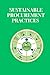 Sustainable Procurement Practices: "Unlock sustainable procurement strategies to build a responsible, resilient supply chain that boosts ... and meets today's environmental standards.
