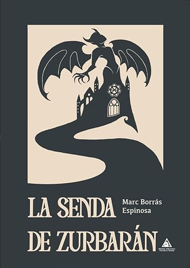 Portada de La senda de Zurbarán, de Marc Borrás Espinosa