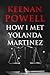 How I Met Yolanda Martinez:...