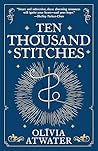 Ten Thousand Stitches (Regency Faerie Tales, #2) Book cover for Ten Thousand Stitches (Regency Faerie Tales, #2)