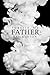 Forgive Me, Father by Erica Jaden