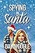 Spying on Santa (Holiday Ma...
