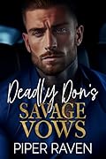 Deadly Don's Savage Vows
