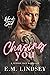 Chasing You (Words We Never...