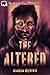 The Altered (The Altered Ex...