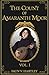 The Count of Amaranth Moor, Vol. 1 by Faun V. Hartley