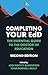 Completing Your EdD: The Es...