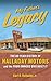 My Father's Legacy: The 80-Year History of Halladay Motors and the Four Owners Who Built it