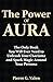 The Power of Aura: The Only...