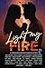Light My Fire by Sharon D. Michalove