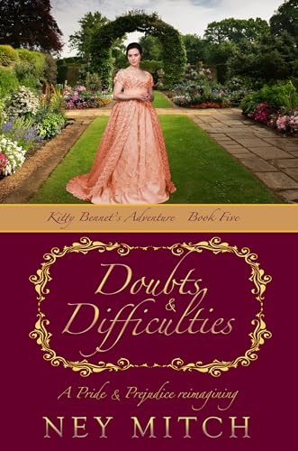 Doubts & Difficulties (Kitty Bennet Adventure Series Book 5)
