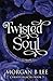 Twisted Soul (Cursed Legacies)