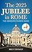 The 2025 Jubilee in Rome: T...