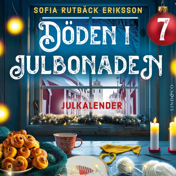 Döden i julbonaden lucka 7 (Döden i julbonaden #7)
