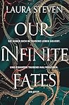 Our Infinite Fates by Laura   Steven