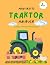 Mein erstes Traktor Malbuch für Kinder by Lisa Weber