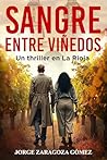 Sangre entre viñedos: Serie Lobo y Delgado: novela negra y thriller psicológico que atrapa desde la primera página (Serie Lobo y Delgado: investigación, misterio y suspense nº 1) (Spanish Edition)