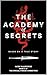 The Academy of Secrets: a W...