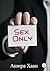 Sex Only