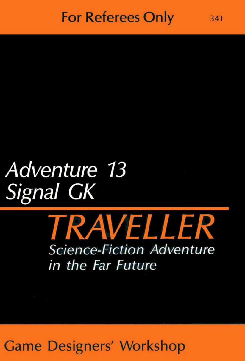 Traveller Adventure 13: Signal GK