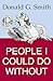 People I Could Do Without by Donald G. Smith