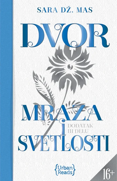 Dvor mraza i svetlosti (Dvor trnja i ruža, #4)
