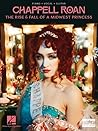 Chappell Roan - The Rise and Fall of a Midwest Princess | Piano/Vocal/Guitar Songbook for Fans and Performers | Official Sheet Music Collection with 15 Songs | Contemporary Pop Artist Music Book