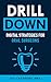 Drill Down: Digital Strateg...
