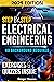 Step-by-Step Electrical Engineering: Learn and Apply Core Concepts Quickly. Build Your Knowledge with Practical Examples - No Background Required! Perfect for Aspiring Engineers and Enthusiasts!