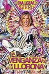 La venganza de la...
