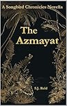 The Azmayat: A Songbird Chronicles Novella (The Songbird Chronicles #2)