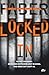 Locked in: Thriller (German Edition)