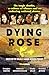 Dying Rose by Douglas Smith