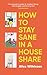 How to Stay Sane in a House Share