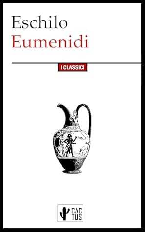 Eschilo: "Le Eumenidi"